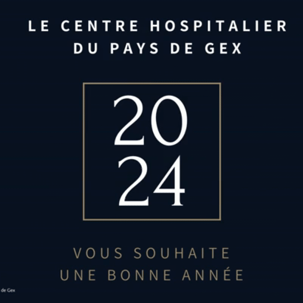 Le CHPG vous souhaite une bonne année - Centre Hospitalier du Pays-de-Gex -  Centre Hospitalier du Pays-de-Gex